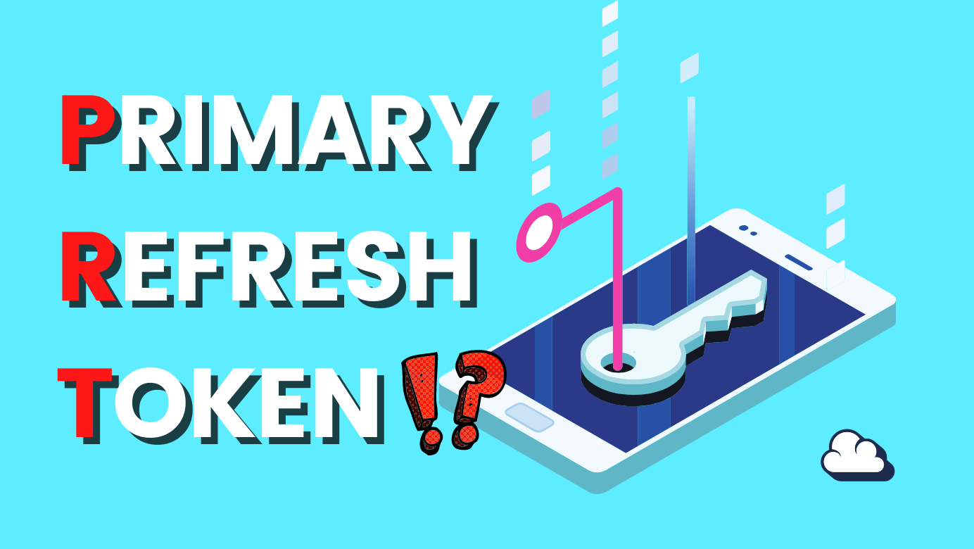 Primary Refresh Token on iOS Devices